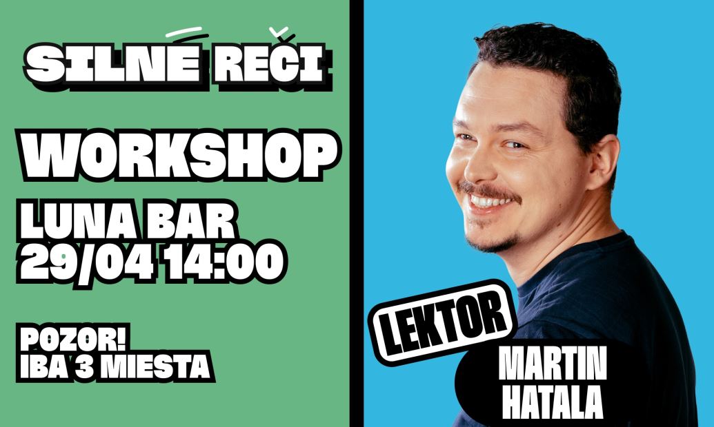 COMEDY WORKSHOP Silné reči