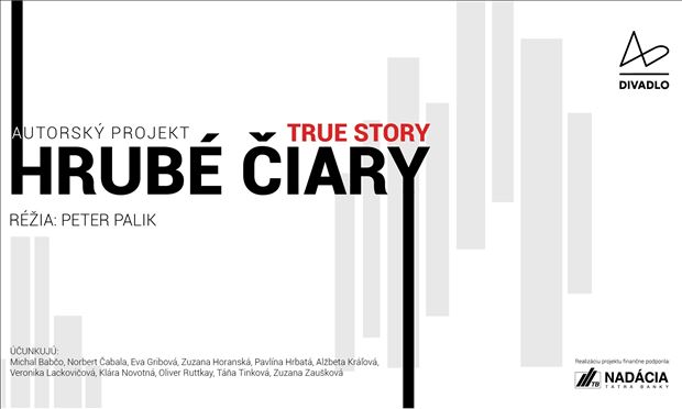 Hrubé čiary - true story