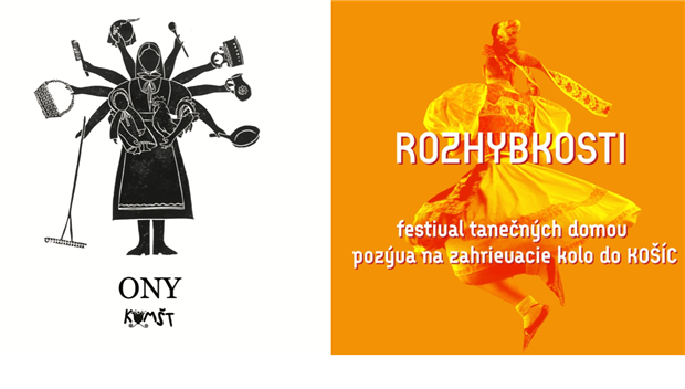Rozhybkosti KOŠICE a TS Kumšt s predstavením ONY - PRESUNUTÉ NA ROK 2021
