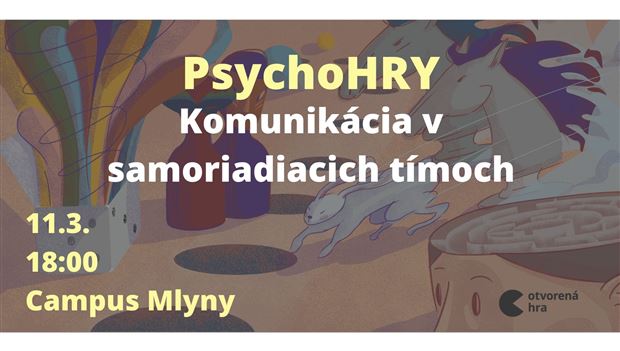 PsychoHRY: Komunikácia v samoriadiacich tímoch