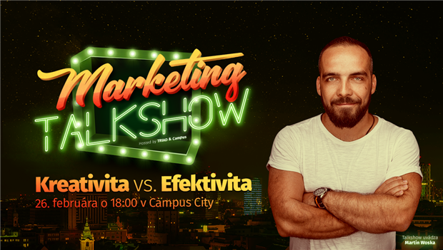 Marketing talkshoW: #1 Kreativita vs. Efektivita