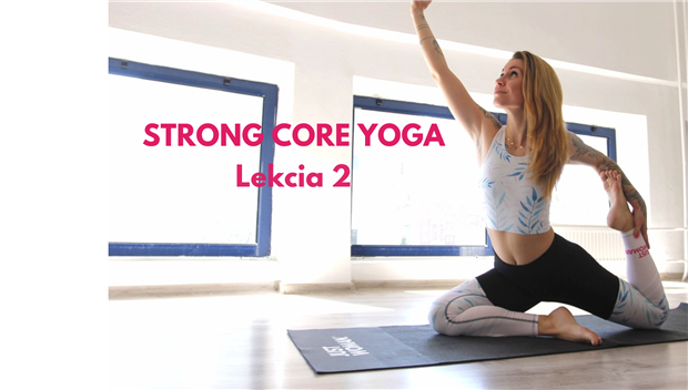 Strong Core Yoga so Zuzkou - Lekcia 2