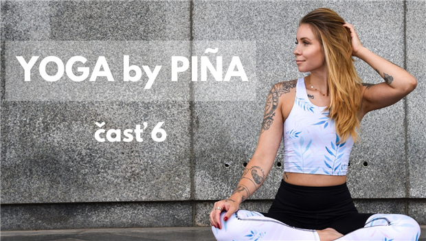 YOGA by PIÑA flexi yoga part.6