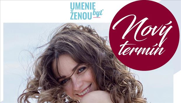 Nový termín _ONLINE STREAM konferencie Umenie byť ženou. 