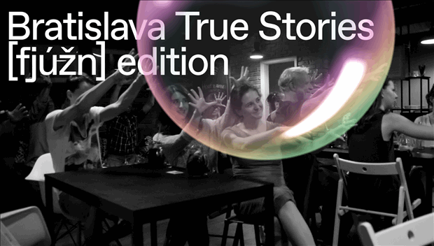 Bratislava True Stories [fjúžn] edition