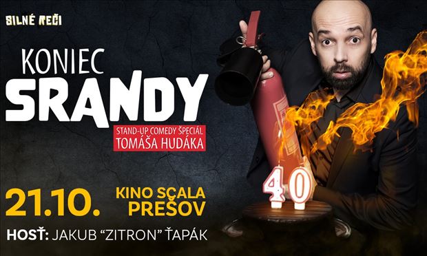 Prešov - TOMÁŠ HUDÁK: KONIEC SRANDY - stand-up comedy špeciál