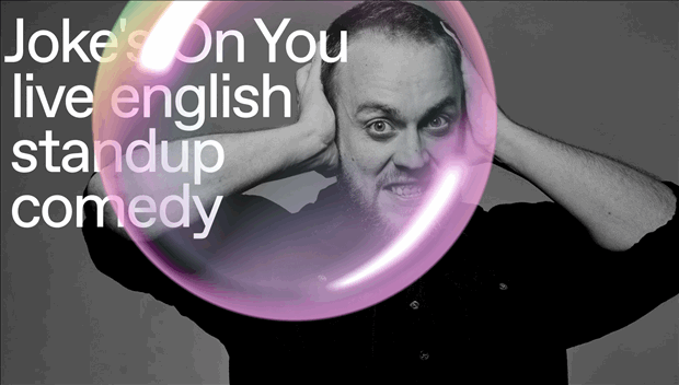 Joke's On You – live english standup comedy