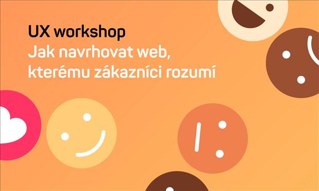 Online workshop: Jak navrhovat web, kterému zákazníci rozumí?