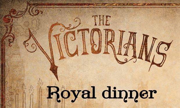 The Victorians: Royal dinner