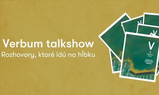 Verbum talkshow: Dosť bolo argumentov alebo Ako a či evanjelizovať umením