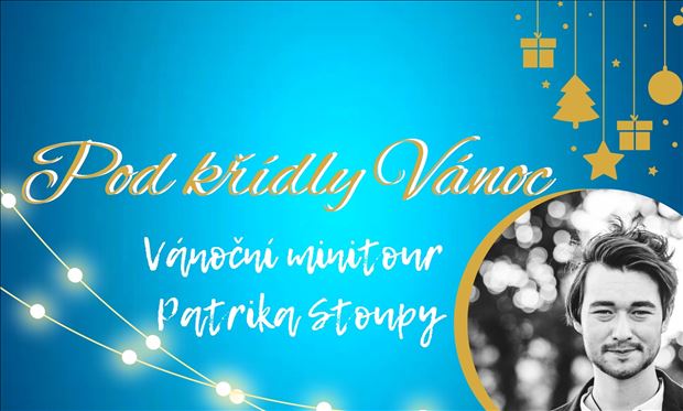 Pod křídly Vánoc - vánoční koncert Patrika Stoupy | Praha, Zasekávák
