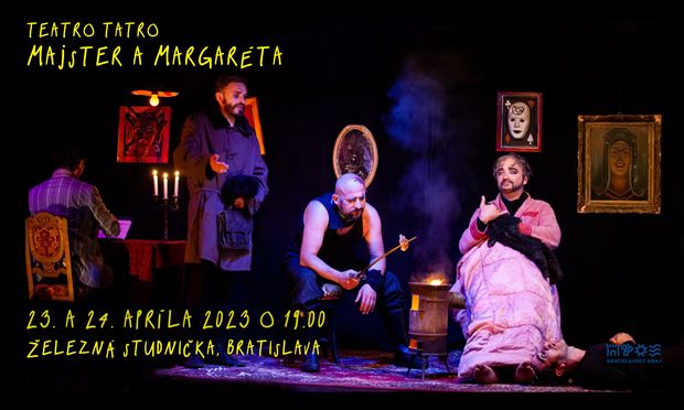 Majster a Margaréta /24.4. 2023 Železná studnička/