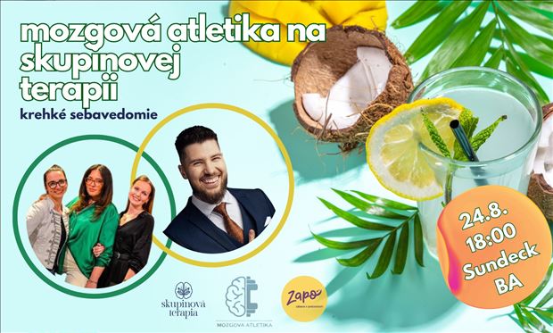 Mozgová Atletika na Skupinovej Terapii vol. 2: O krehkom sebavedomí