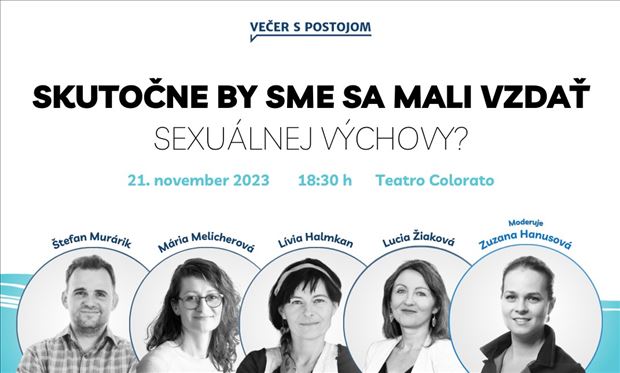 Večer s Postojom / Skutočne by sme sa mali vzdať sexuálnej výchovy? 