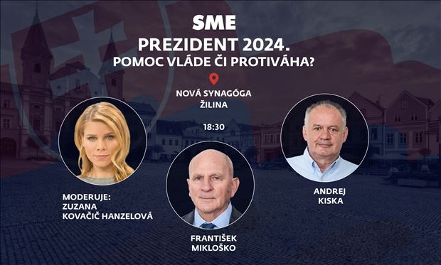 Prezident 2024. Pomoc vláde či protiváha? Žilina