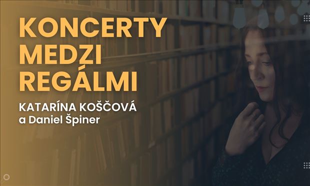 Koncerty medzi regálmi - Katarína Koščová