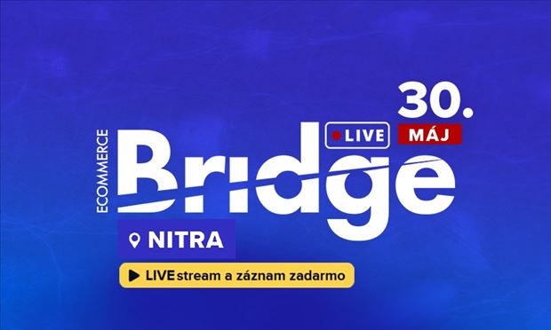 Ecommerce Bridge LIVE Nitra 2024