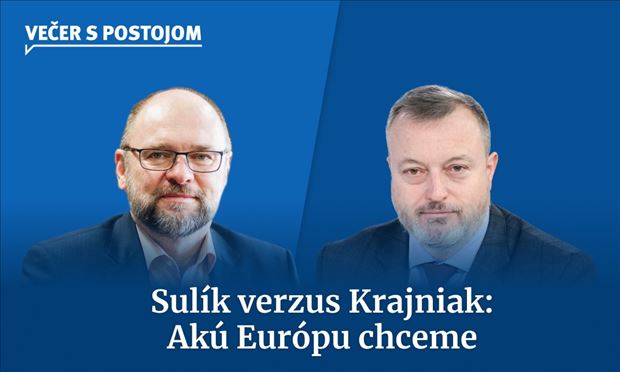 Večer s Postojom / Sulík verzus Krajniak: Akú Európu chceme