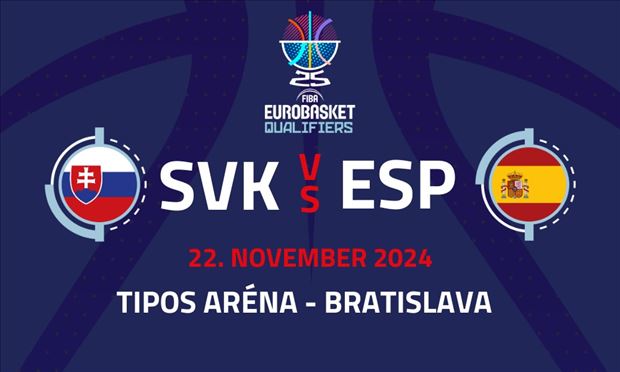 Kvalifikácia na FIBA EuroBasket 2025: Slovensko - Španielsko