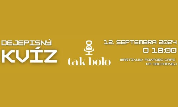 Dejepisný kvíz Tak bolo