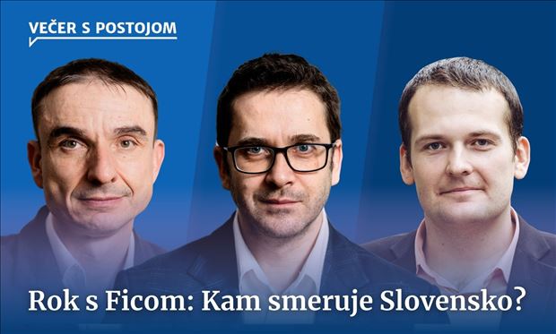 Večer s Postojom / Rok s Ficom: Kam smeruje Slovensko?