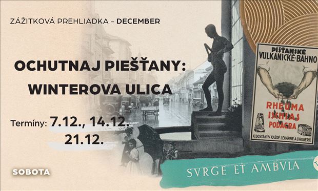 KOMENTOVANÁ PREHLIADKA S OCHUTNÁVKOU: Ochutnaj Piešťany - Winterova ulica