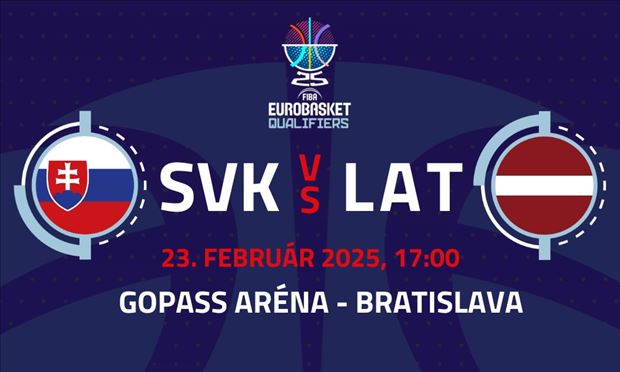 Eurobasket Qualifiers - Slovensko vs. Lotyšsko (muži)
