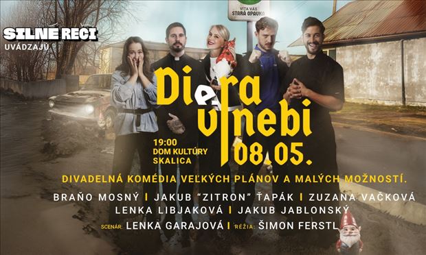 DIERA V NEBI v Skalici