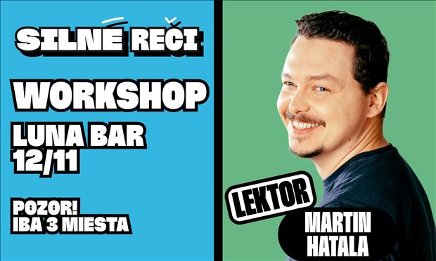 COMEDY WORKSHOP Silné reči