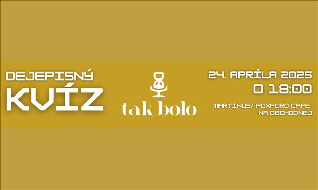 Dejepisný kvíz Tak bolo