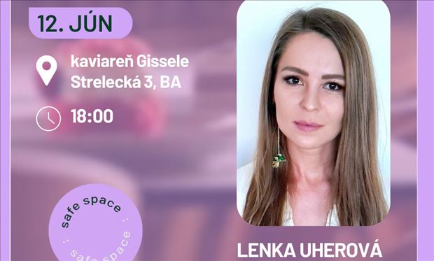 Ako sa postaviť za seba s Lenkou Uherovou