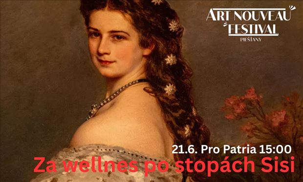 Festival secesie: Za wellness po stopách Sissi - odborná prednáška