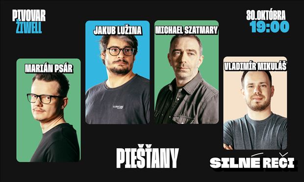 Silné reči v Piešťanoch