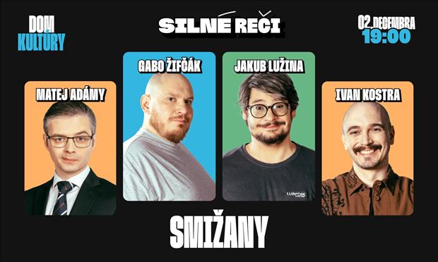 Silné reči v Smižanoch