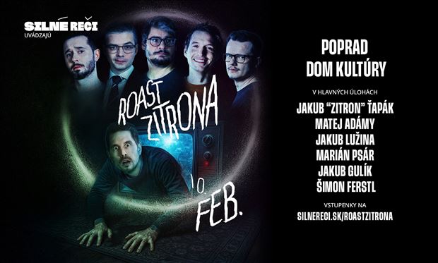 Roast Zitrona v Poprade