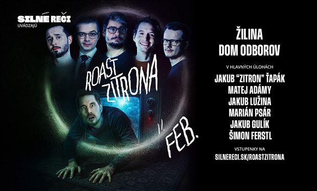 Roast Zitrona v Žiline 
