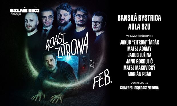 Roast Zitrona v Banskej Bystrici