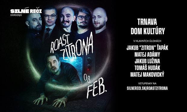 Roast Zitrona v Trnave