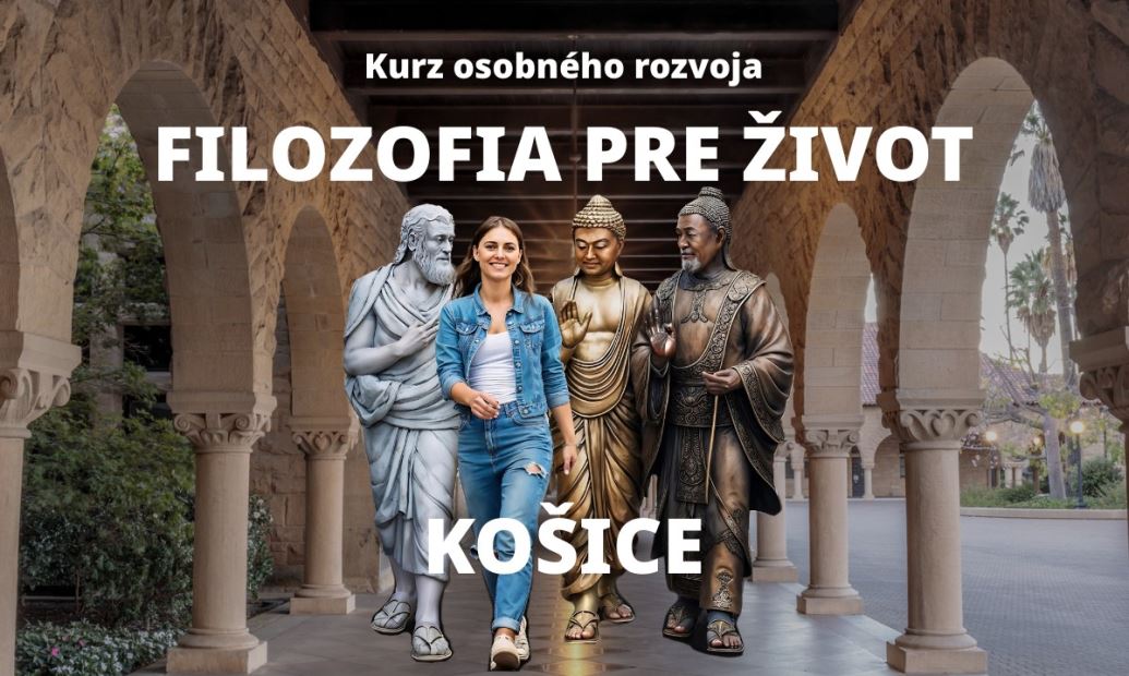 Kurz: Filozofia pre život / Košice / 9.2.2026 o 17:00