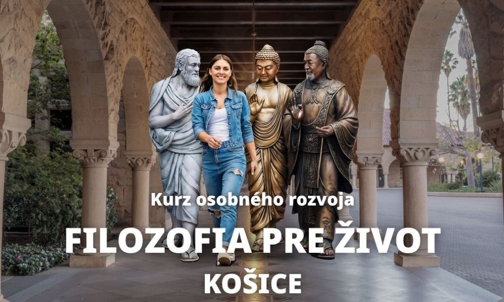 Kurz: Filozofia pre život / Košice / 9.2.2026 o 17:00