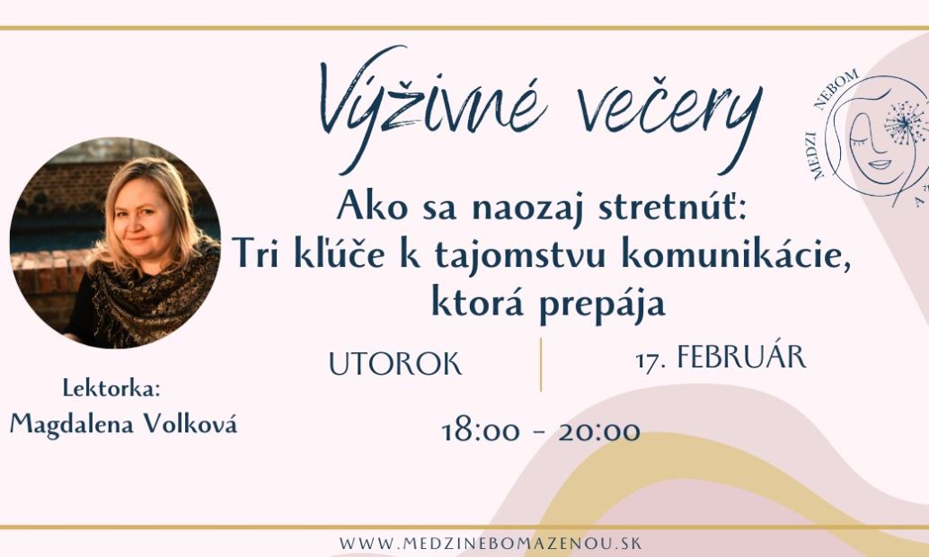 Webinár: Ako sa naozaj stretnúť: 3 kľúče ku vzťahom, ktoré prepájajú