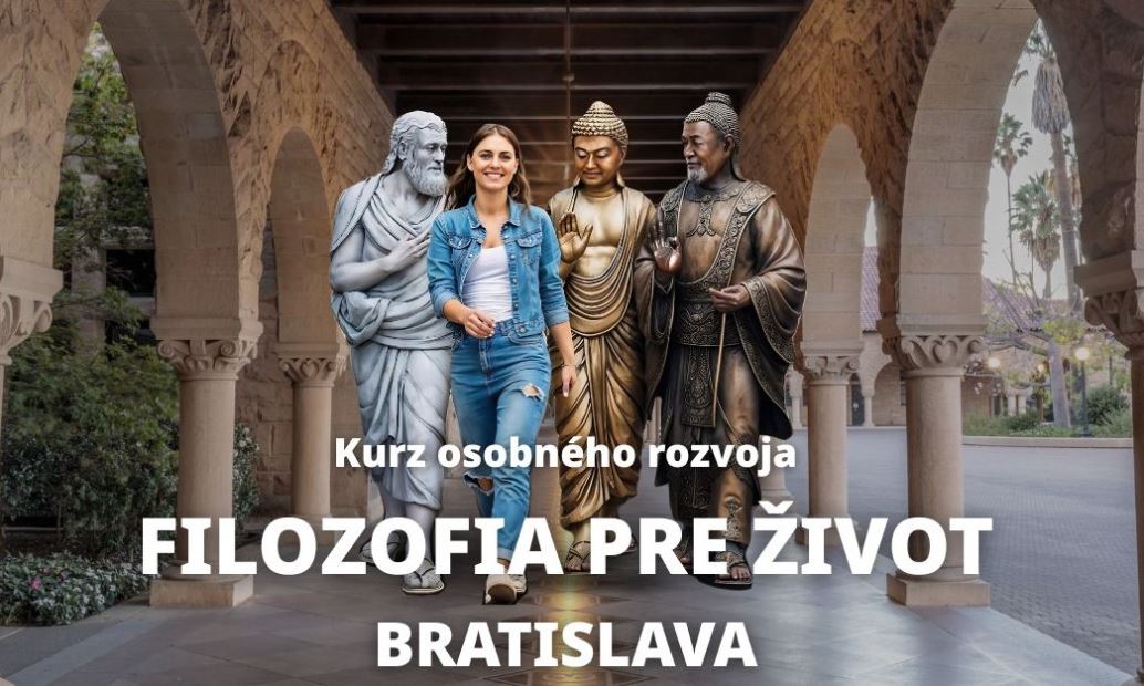 Kurz: Filozofia pre život / Bratislava / intenzívna forma - 11.3.2026 o 18:00