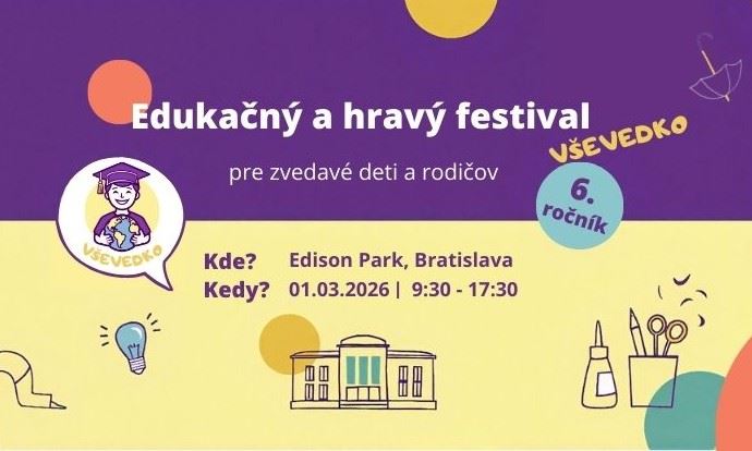 VŠEVEDKO festival pre zvedave deti a rodicov - 6 rocnik
