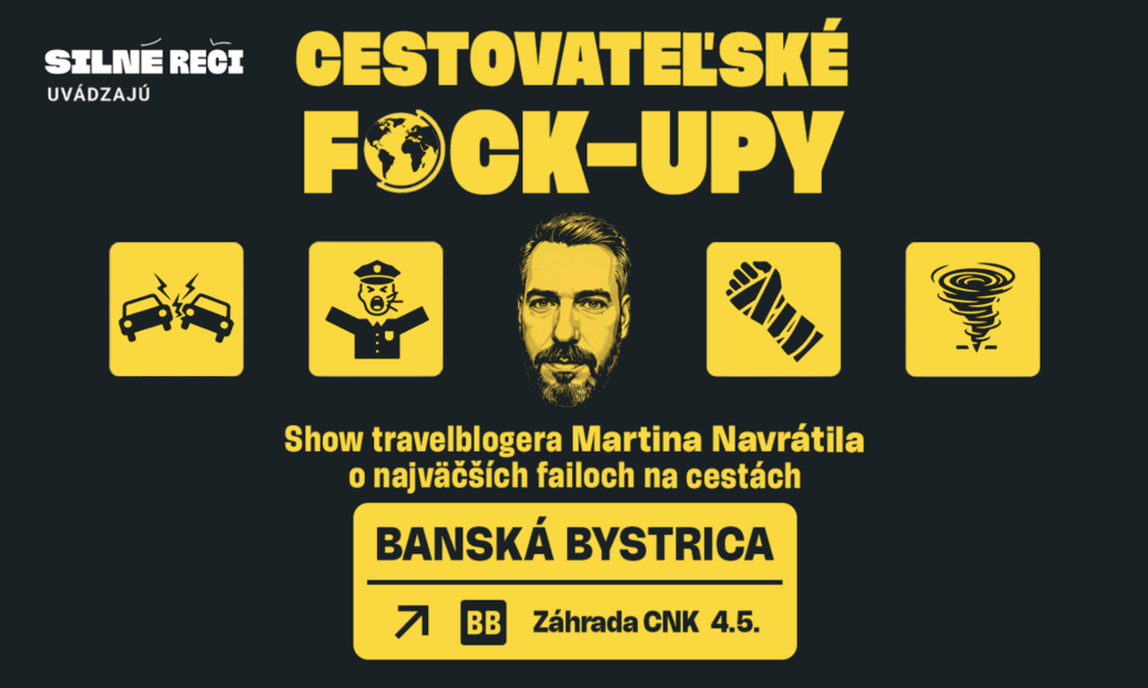 Cestovateľské f*ck-upy v Banskej Bystrici