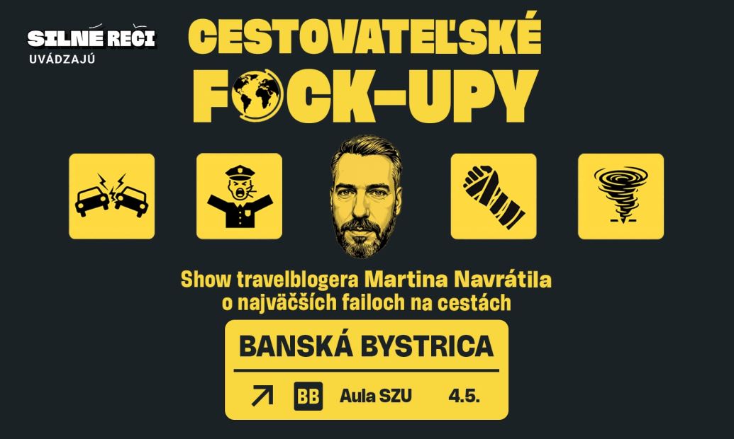 Cestovateľské f*ck-upy v Banskej Bystrici