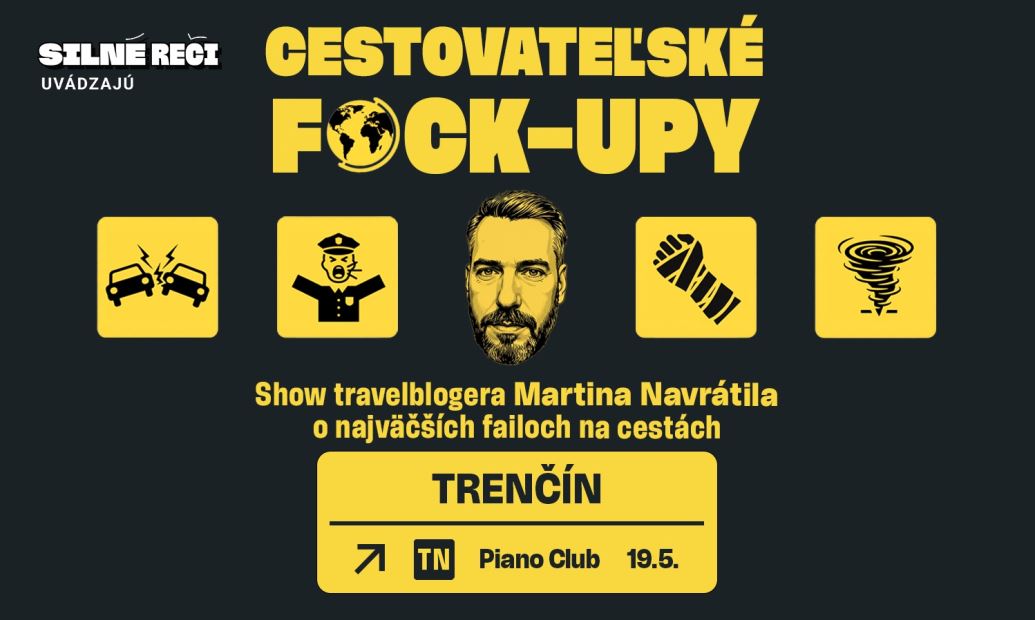 Cestovateľské f*ckupy v Trenčíne