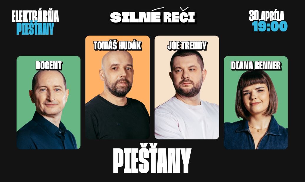 Silné reči v Piešťanoch