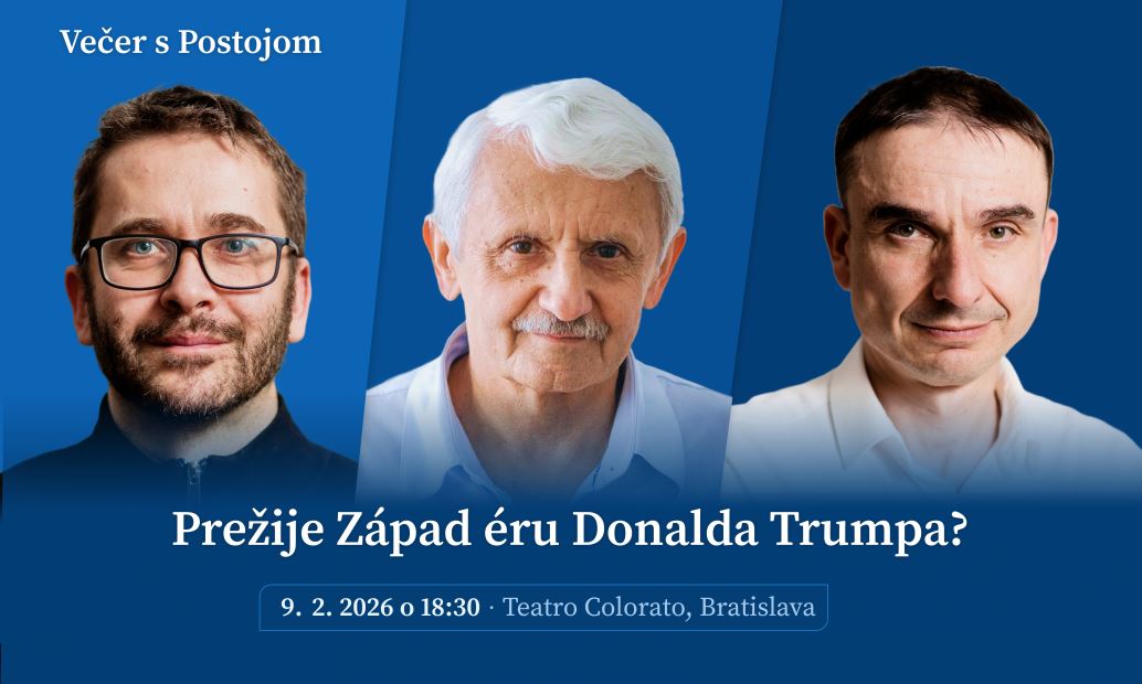 Večer s Postojom / Prežije Západ éru Donalda Trumpa?