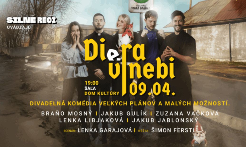 DIERA V NEBI v Šali