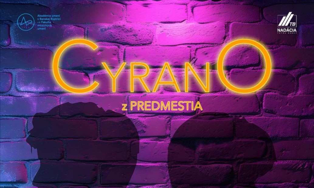 CYRANO Z PREDMESTIA - Premiéra II.